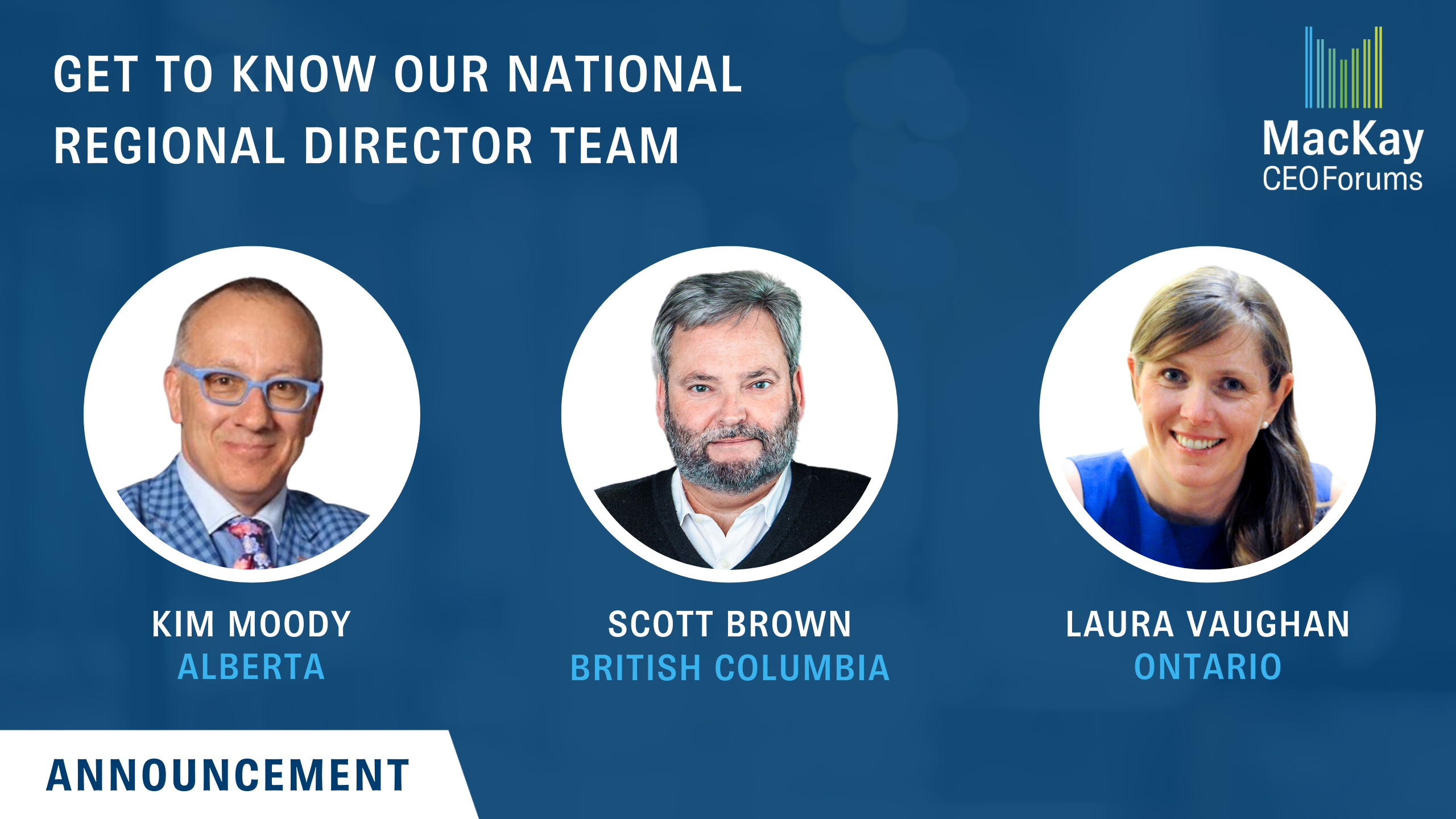 Announcing National Regional Director Team - MacKay CEO Forums