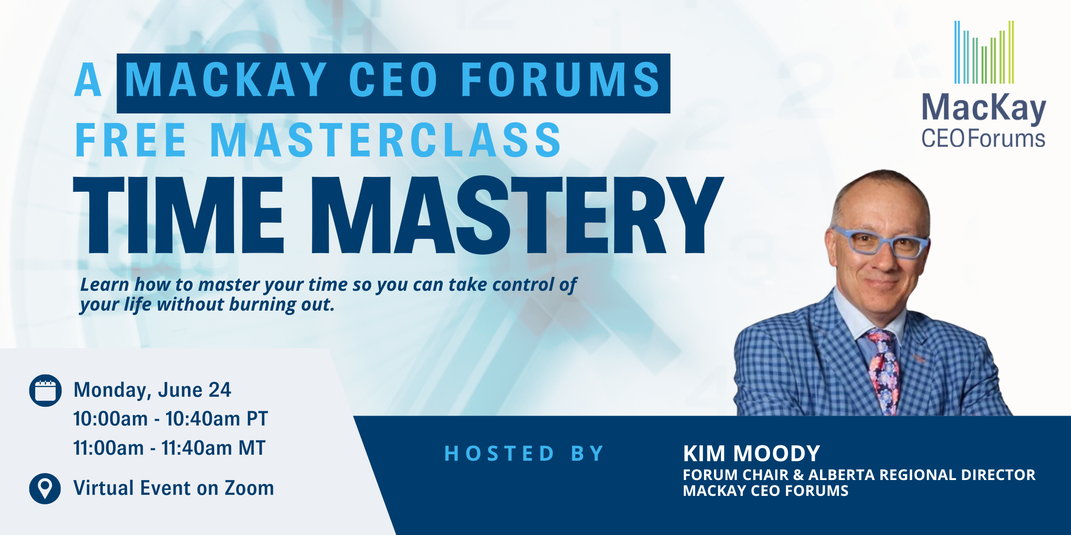 Time Mastery Masterclass with Kim Moody (Virtual Event)