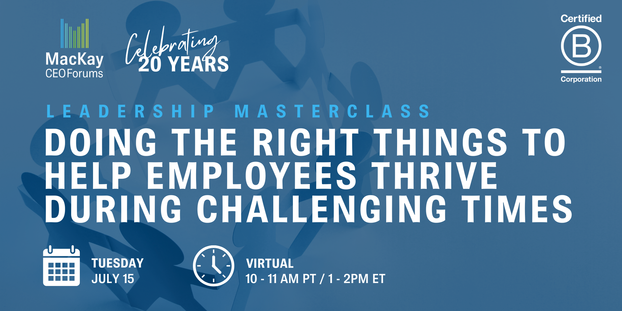 Doing the Right Things to Help Employees Thrive During Challenging Times