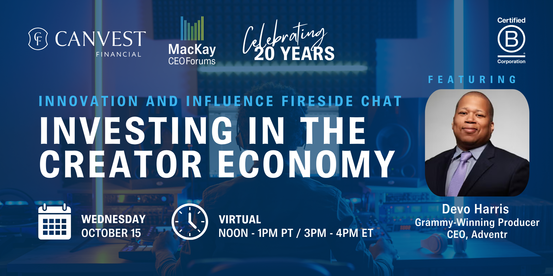 Investing in the Creator Economy (Featuring Grammy-Award Winning Producer, Devo Harris)
