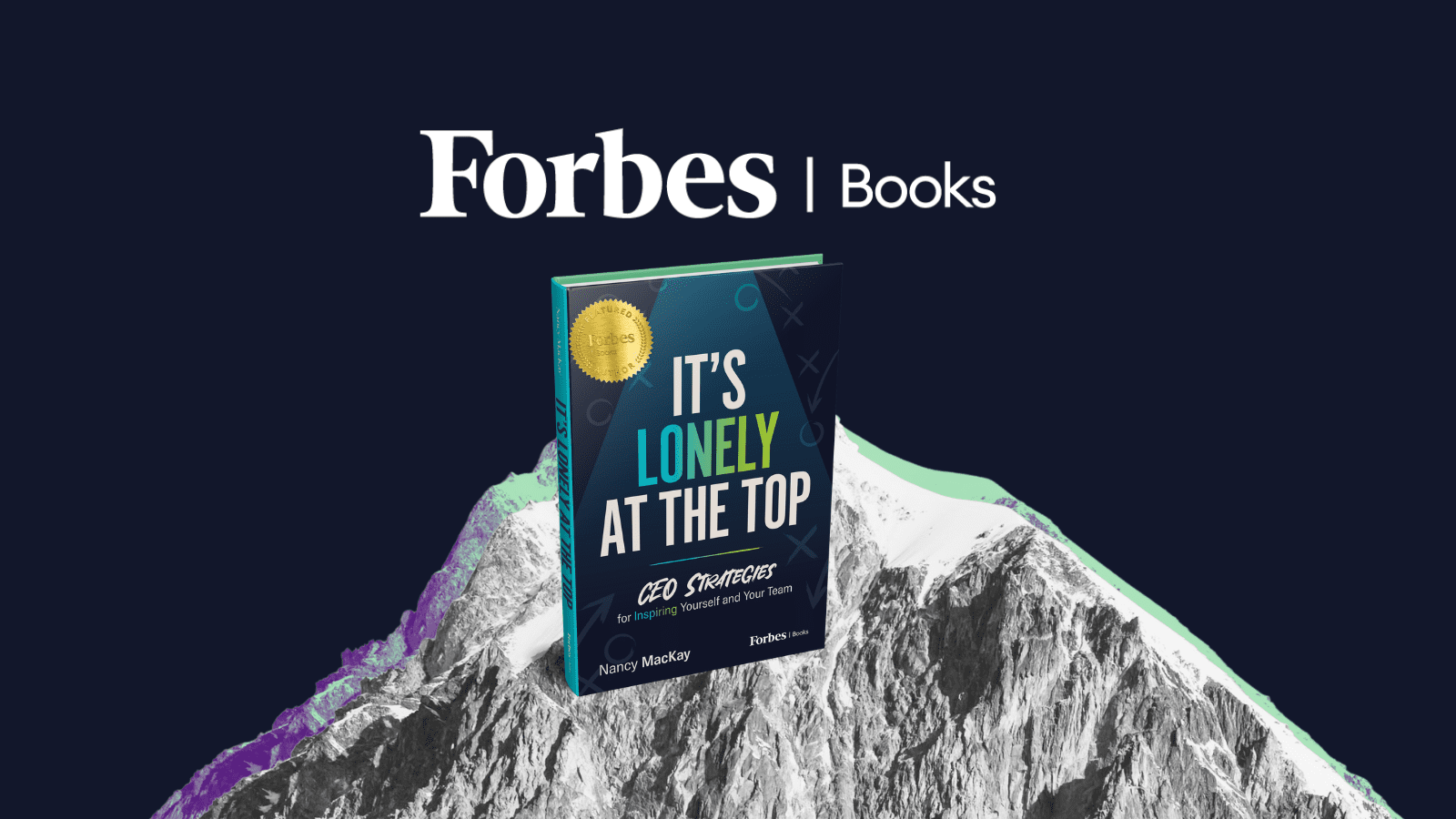 Forbes Books logo with moutnatin and book: It's lonely at the top featured.